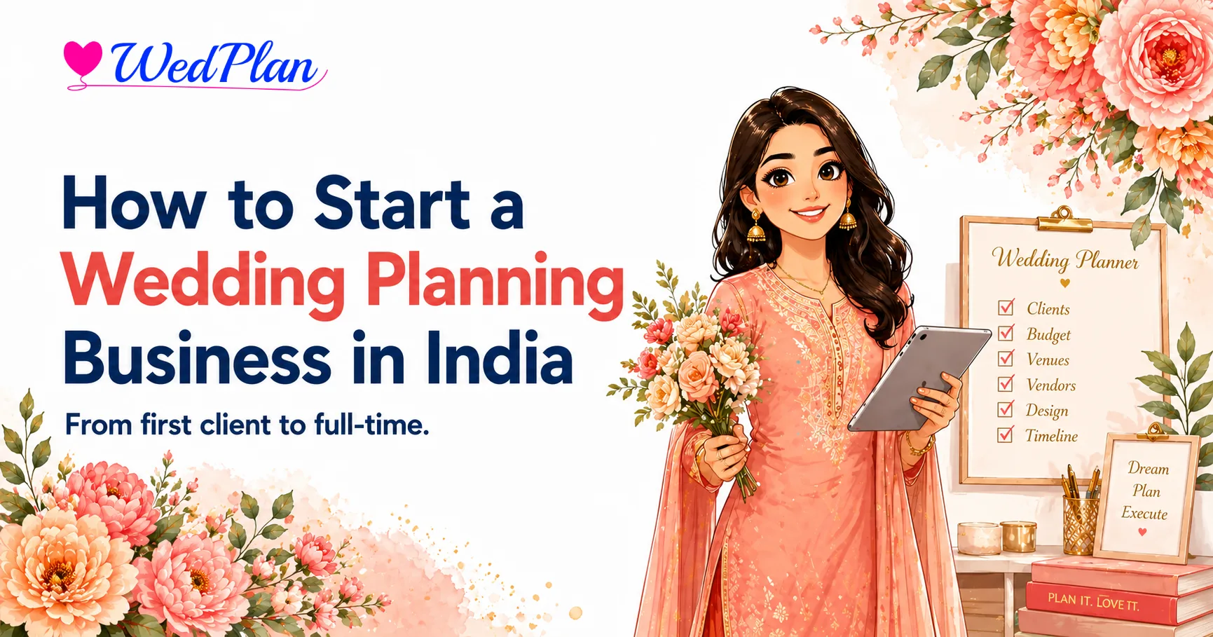 How to Start a Wedding Planning Business in India