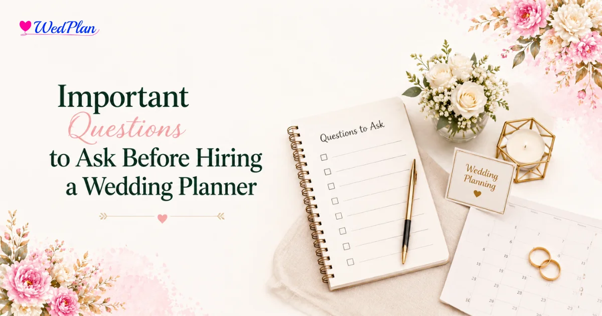 Important Questions to Ask Before Hiring a Wedding Planner